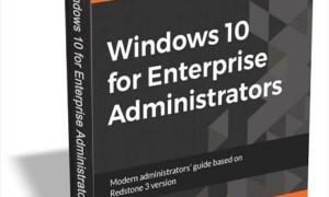 Descargue el libro electrónico de Windows 10 para administradores de empresas (valor de $36) GRATIS
