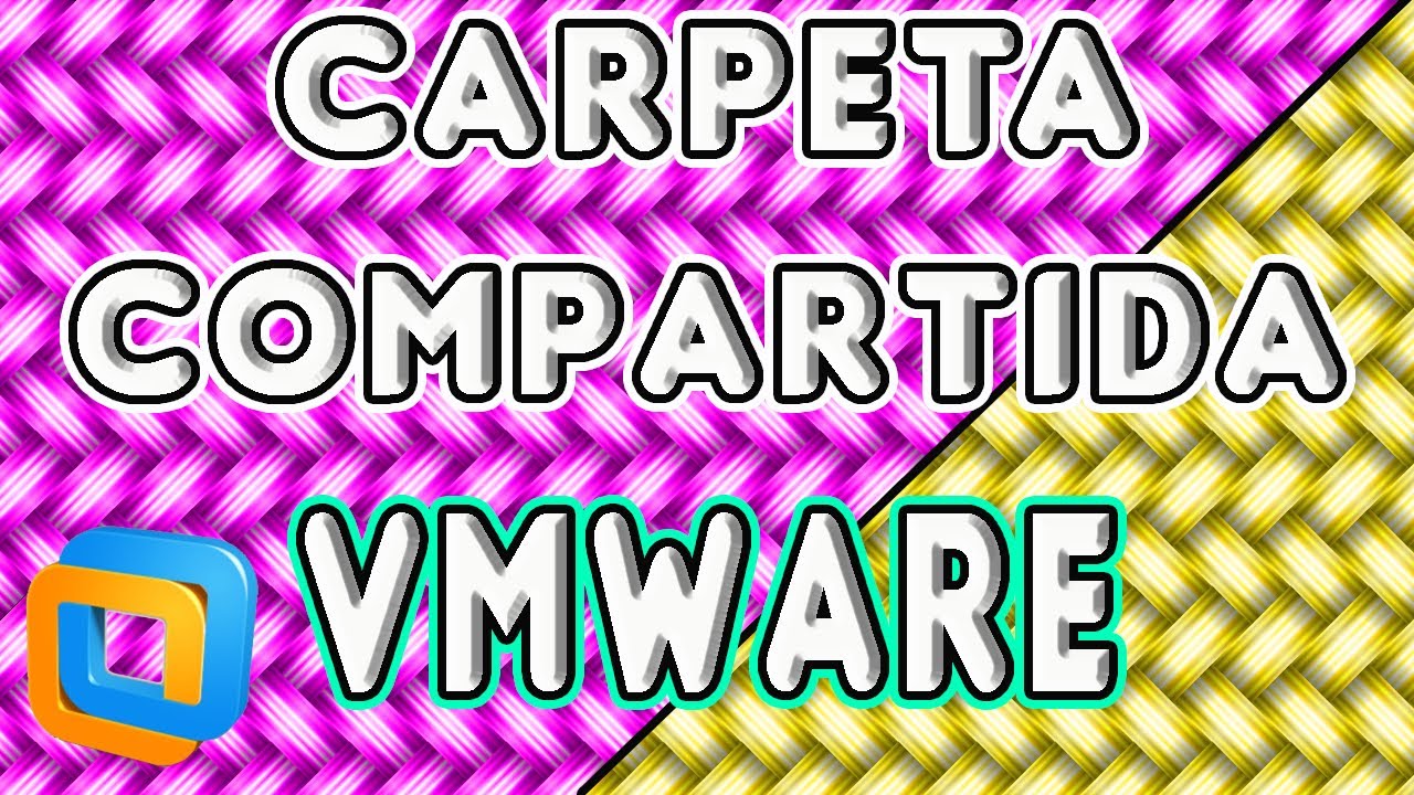 Como crear una carpeta compartida para el sistema operativo instalado en vmware