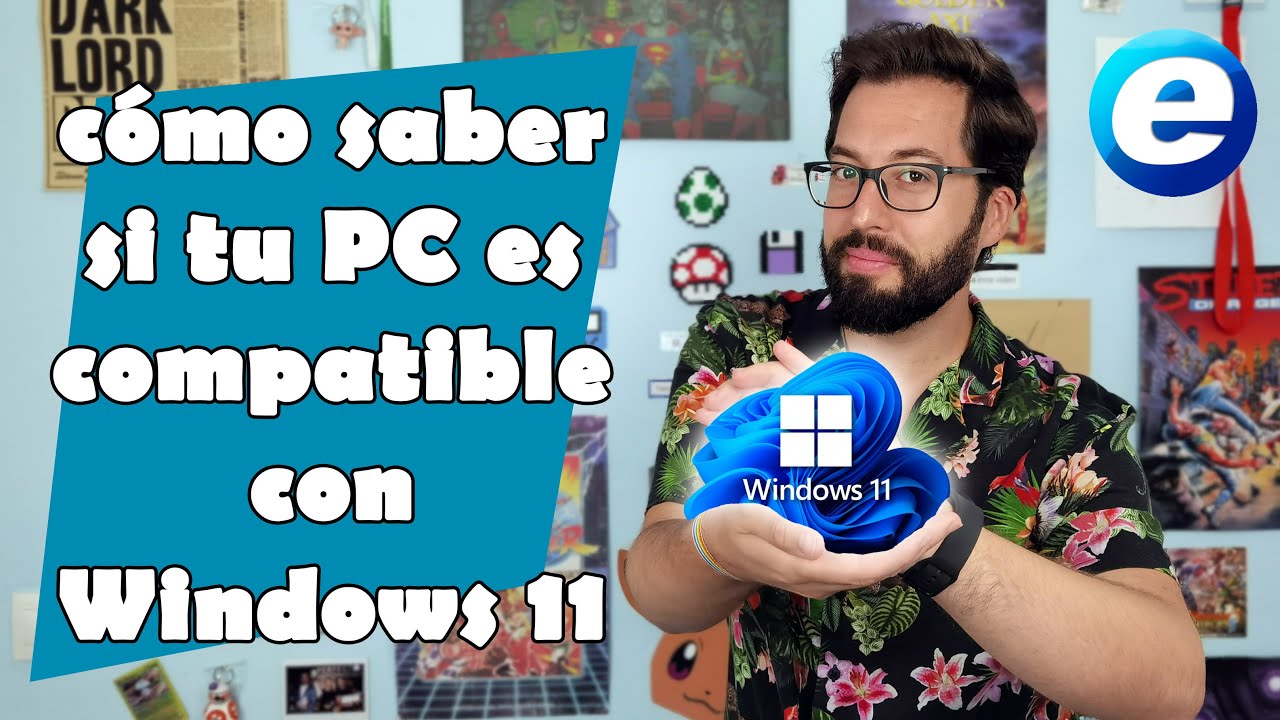 ¿Es Mi PC Compatible con Windows 11? Averigua Cómo Saberlo