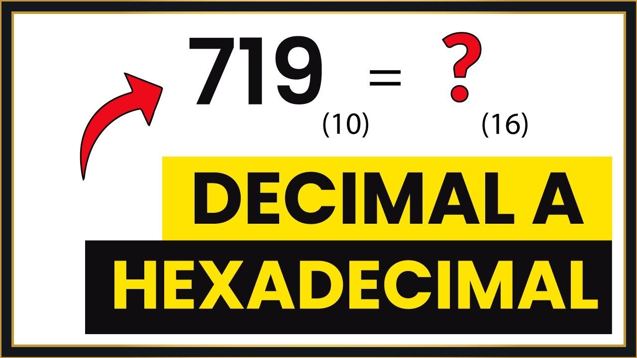 ¿Qué es la conversión decimal hexadecimal?