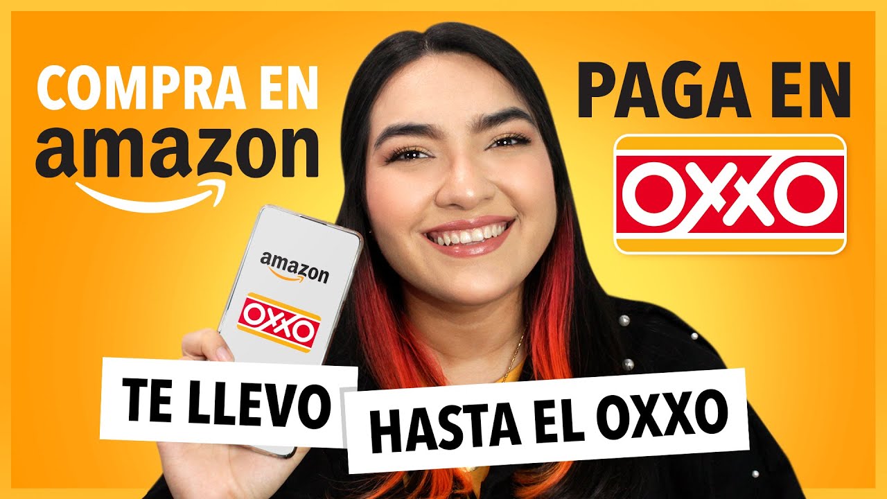 ¿Cómo hacer un pago de Amazon en Oxxo?