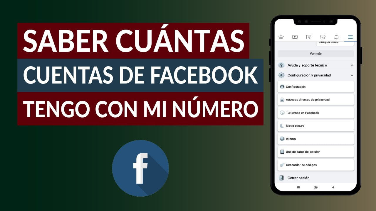 ¿Cómo hago para saber cuántas cuentas tengo en Facebook?