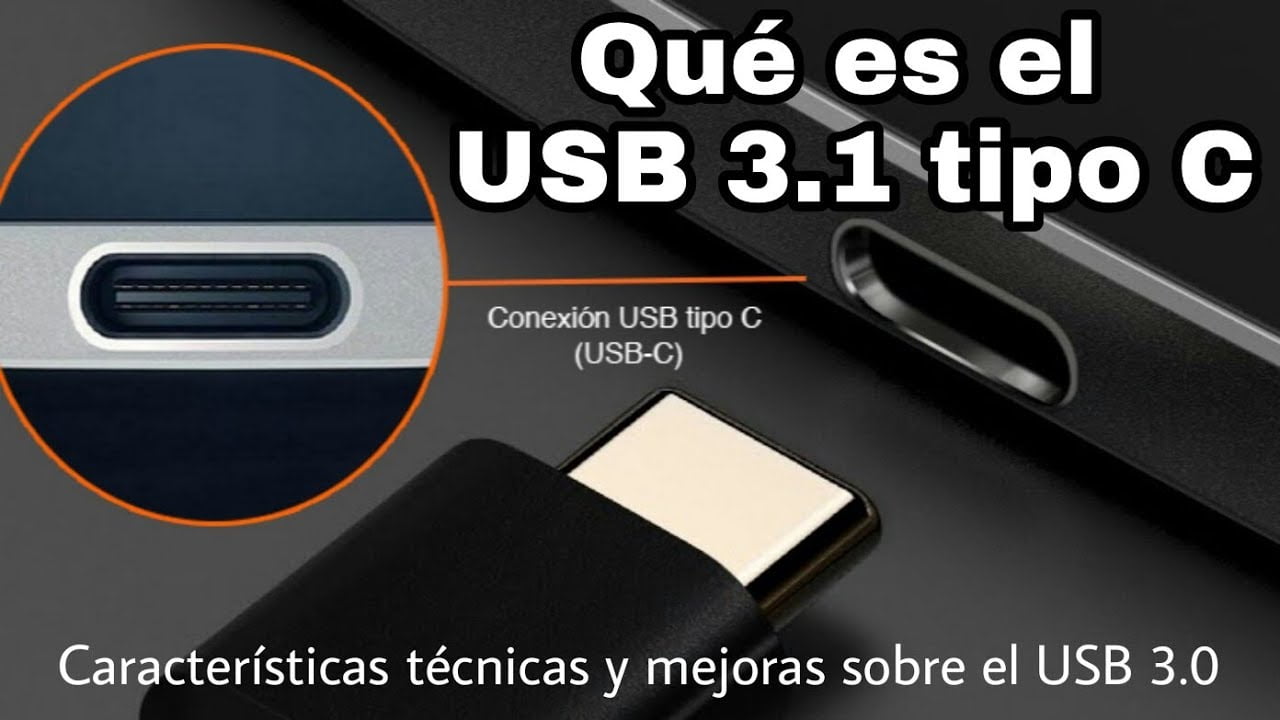 ¿Qué es USB 3.1 tipo C?