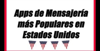 ¿Qué app de mensajería se usa más en Estados Unidos?
