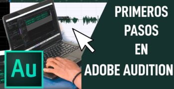 ¿Qué es y para qué sirve Adobe Audition?