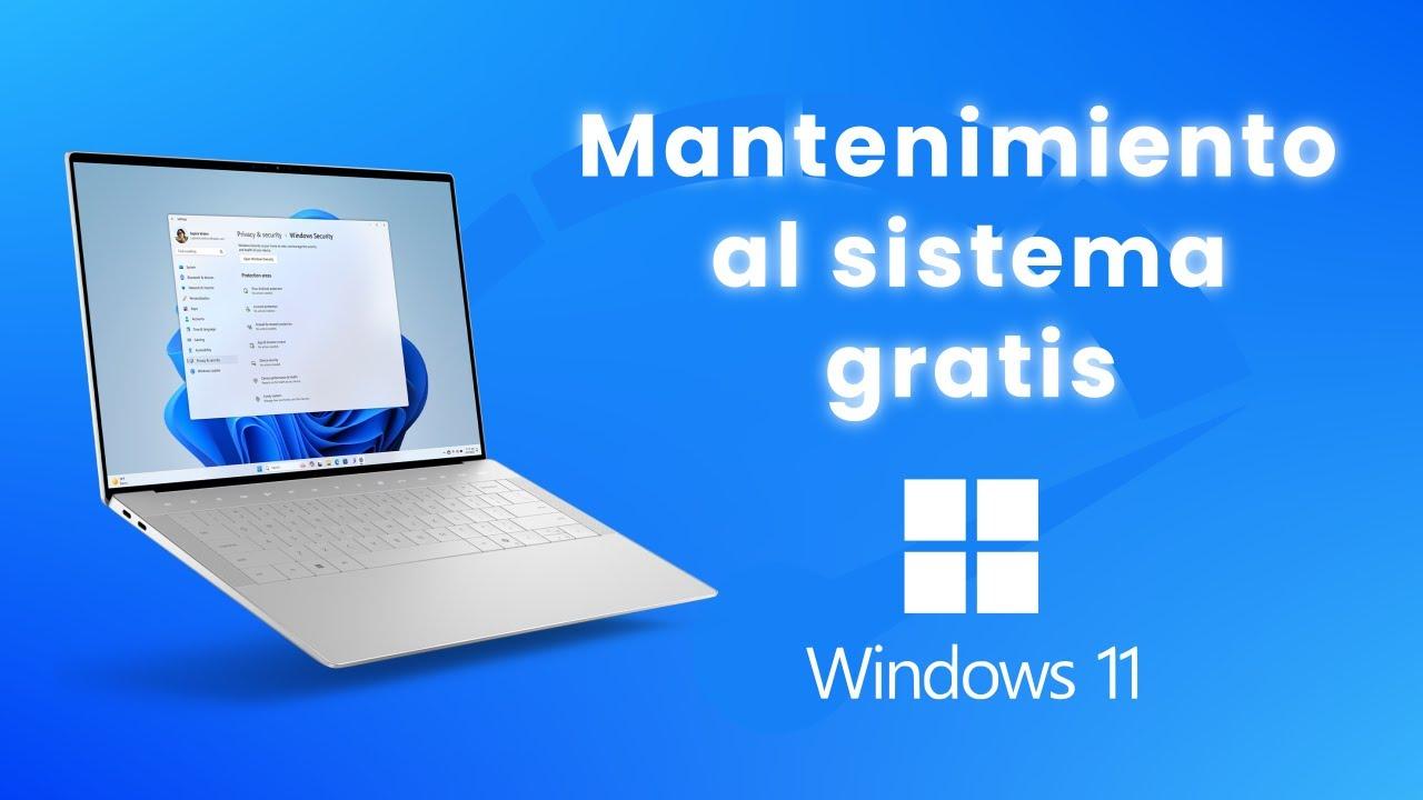 Mantenimiento en Windows 11
