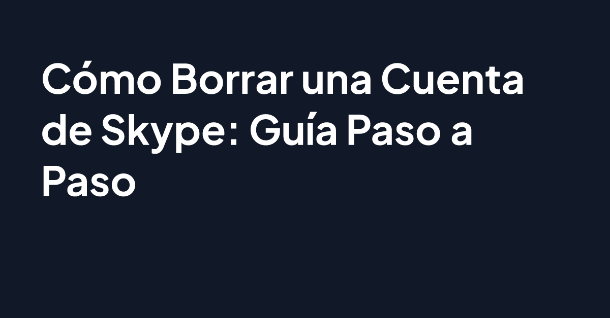 borrar cuenta en skype