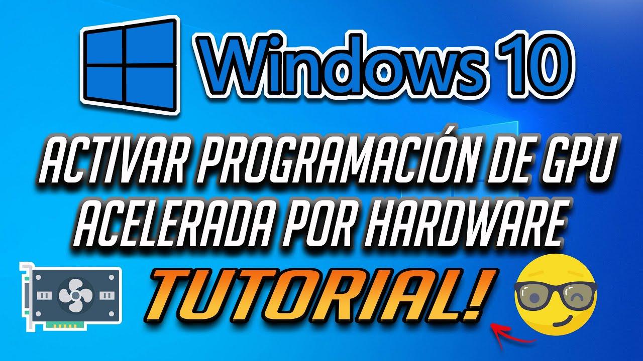 Configuración de programación de GPU en Windows