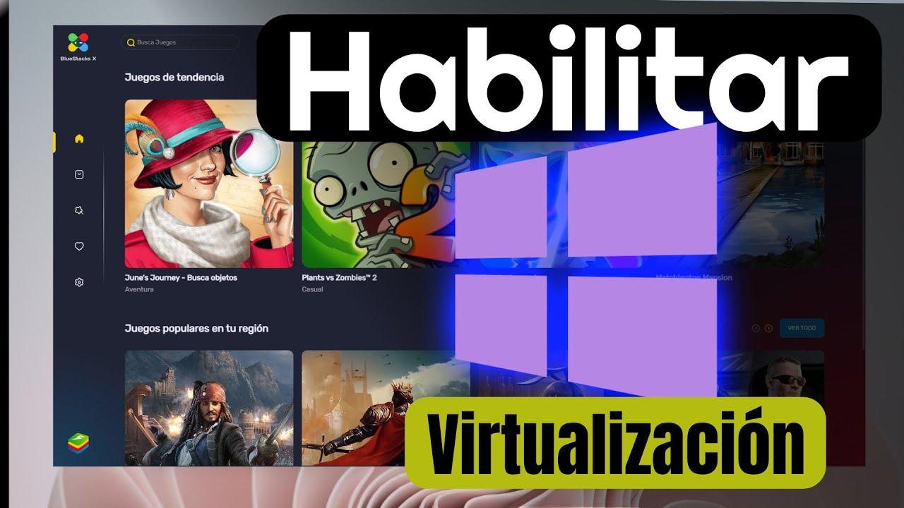 Habilitar la virtualización en Windows 11