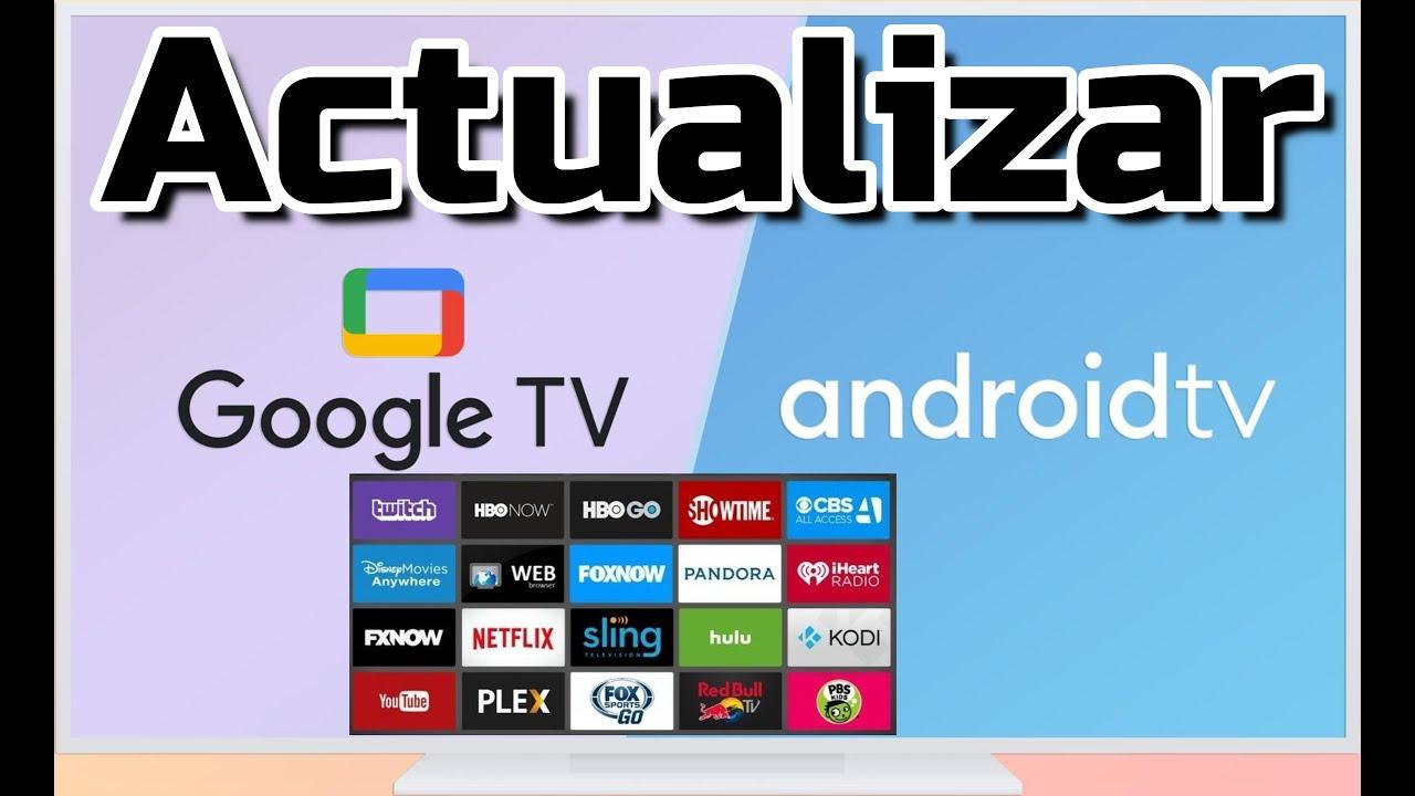 Actualizar firmware Android TV
