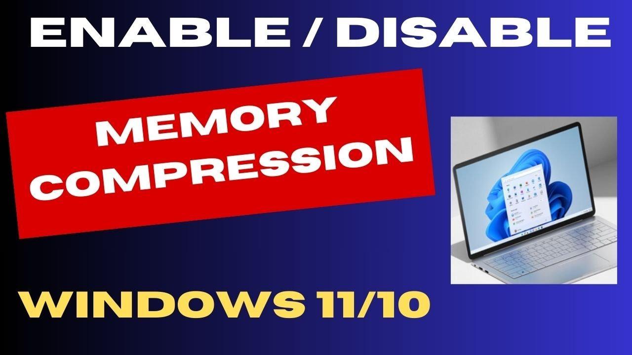 Funcionamiento de la compresión de memoria en Windows 11